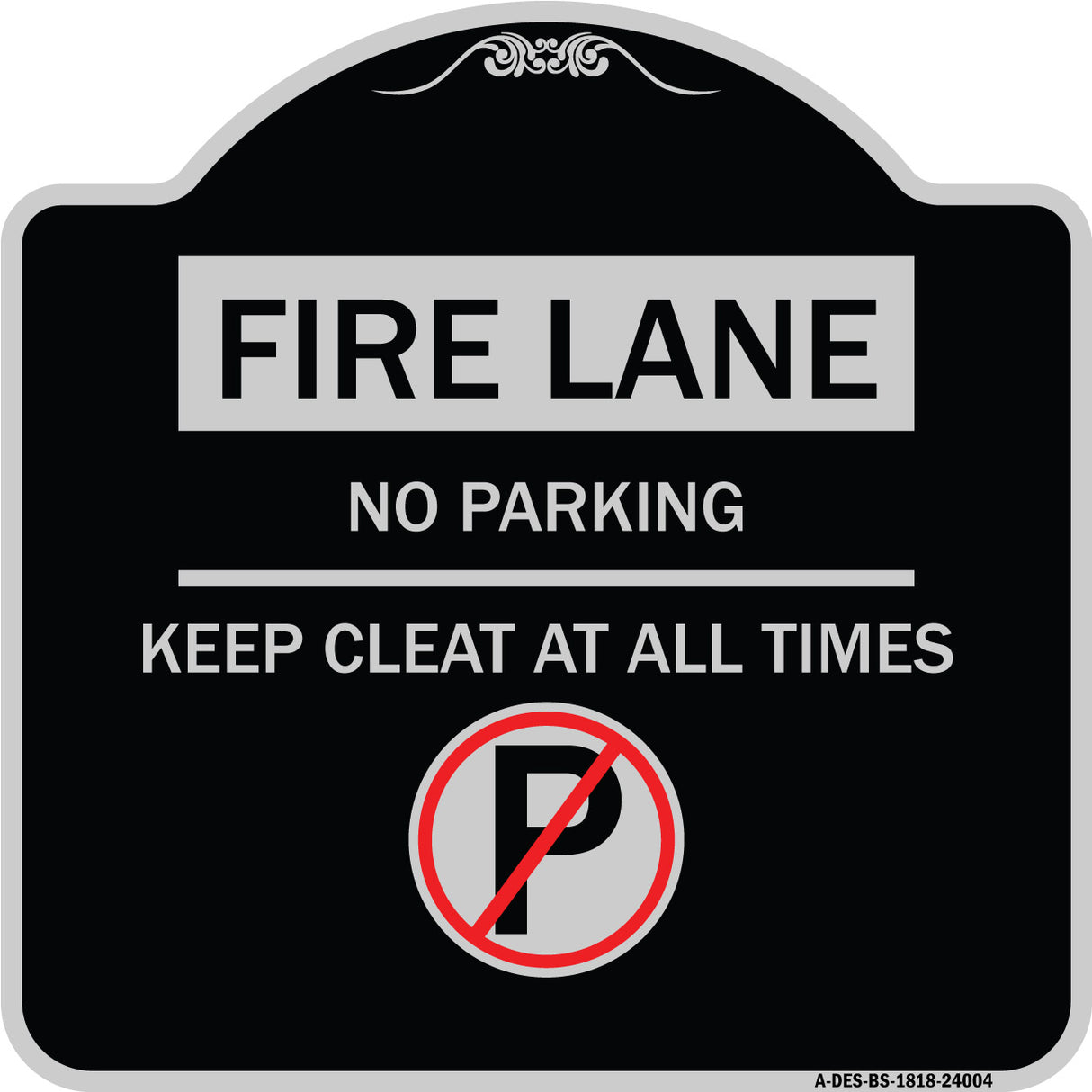 Fire Lane - No Parking Keep Clear at All Times (With No Parking Symbol)