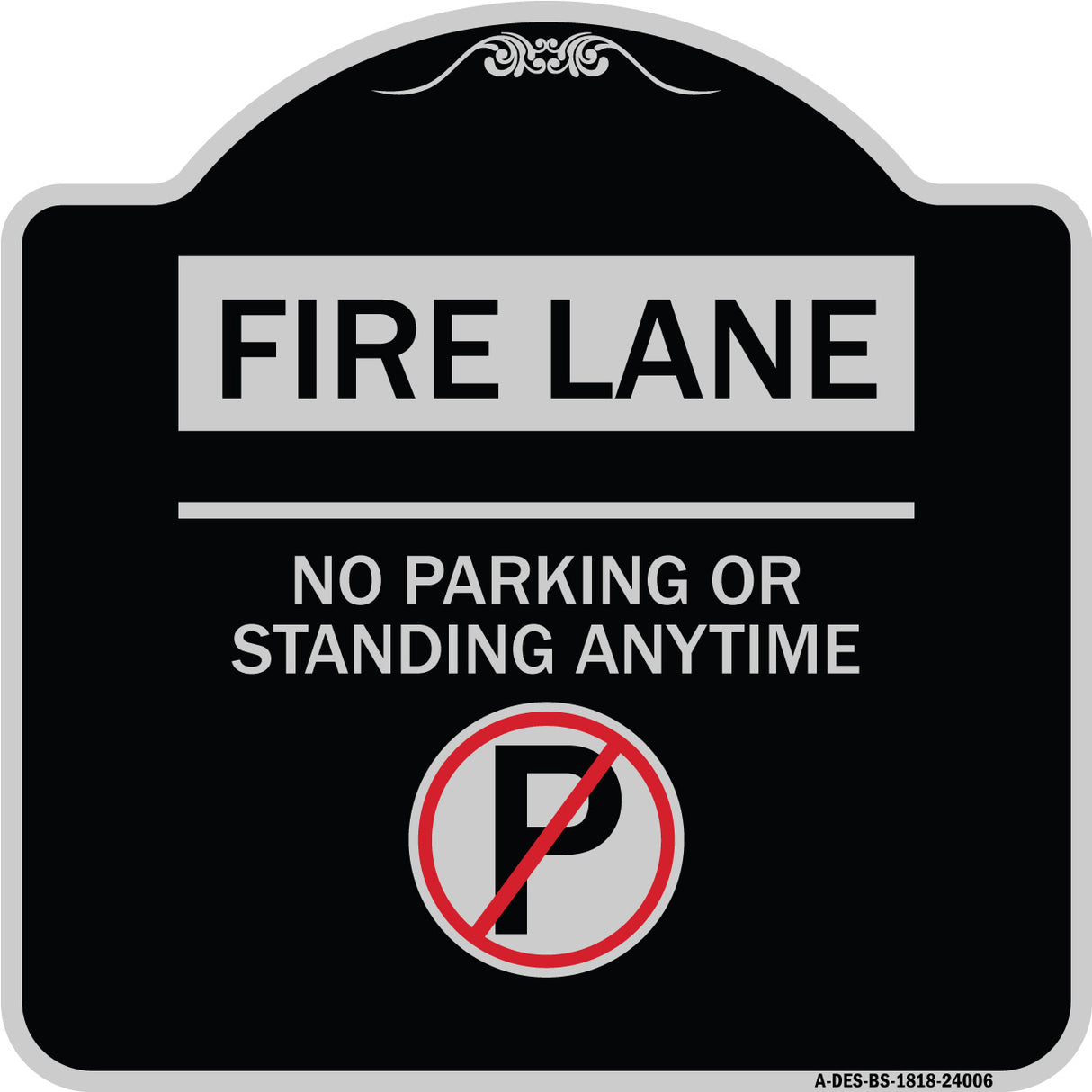 Fire Lane - No Parking or Standing Anytime (With No Parking Symbol)