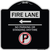 Fire Lane - No Parking or Standing Anytime (With No Parking Symbol and Left Arrow)