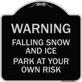 Falling Snow and Ice - Park at Your Own Risk