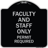 Faculty and Staff Parking Only Permit Required