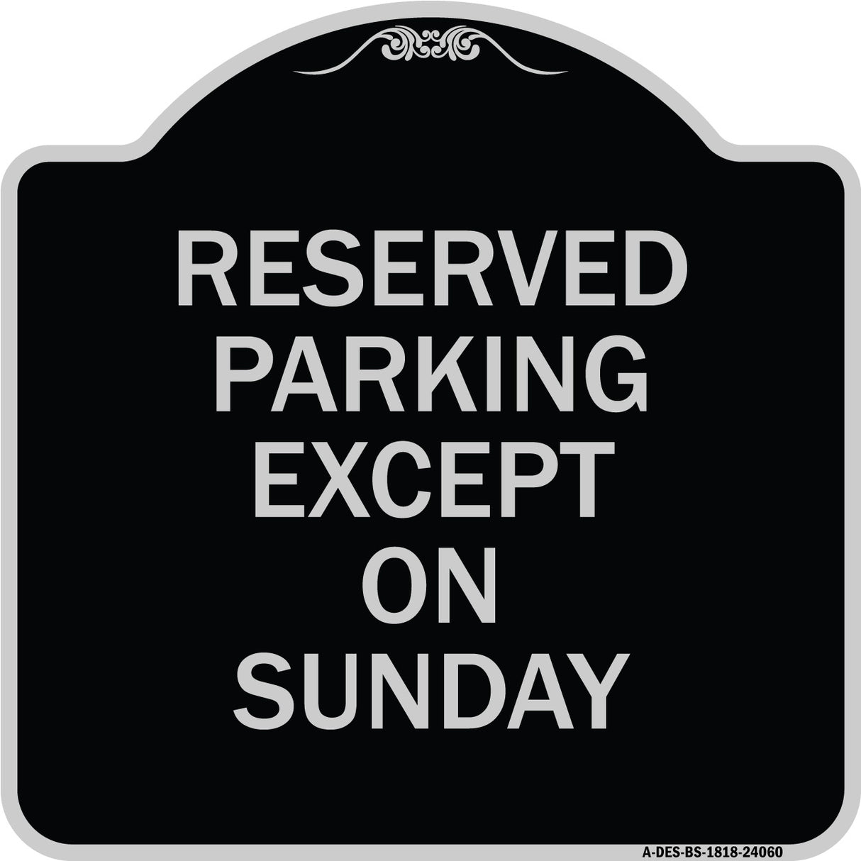 Except on Sunday