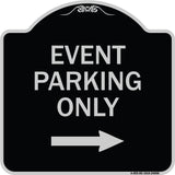 Event Parking Only (With Right Arrow)