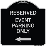 Event Parking Only (With Left Arrow)