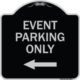 Event Parking Only (With Left Arrow)