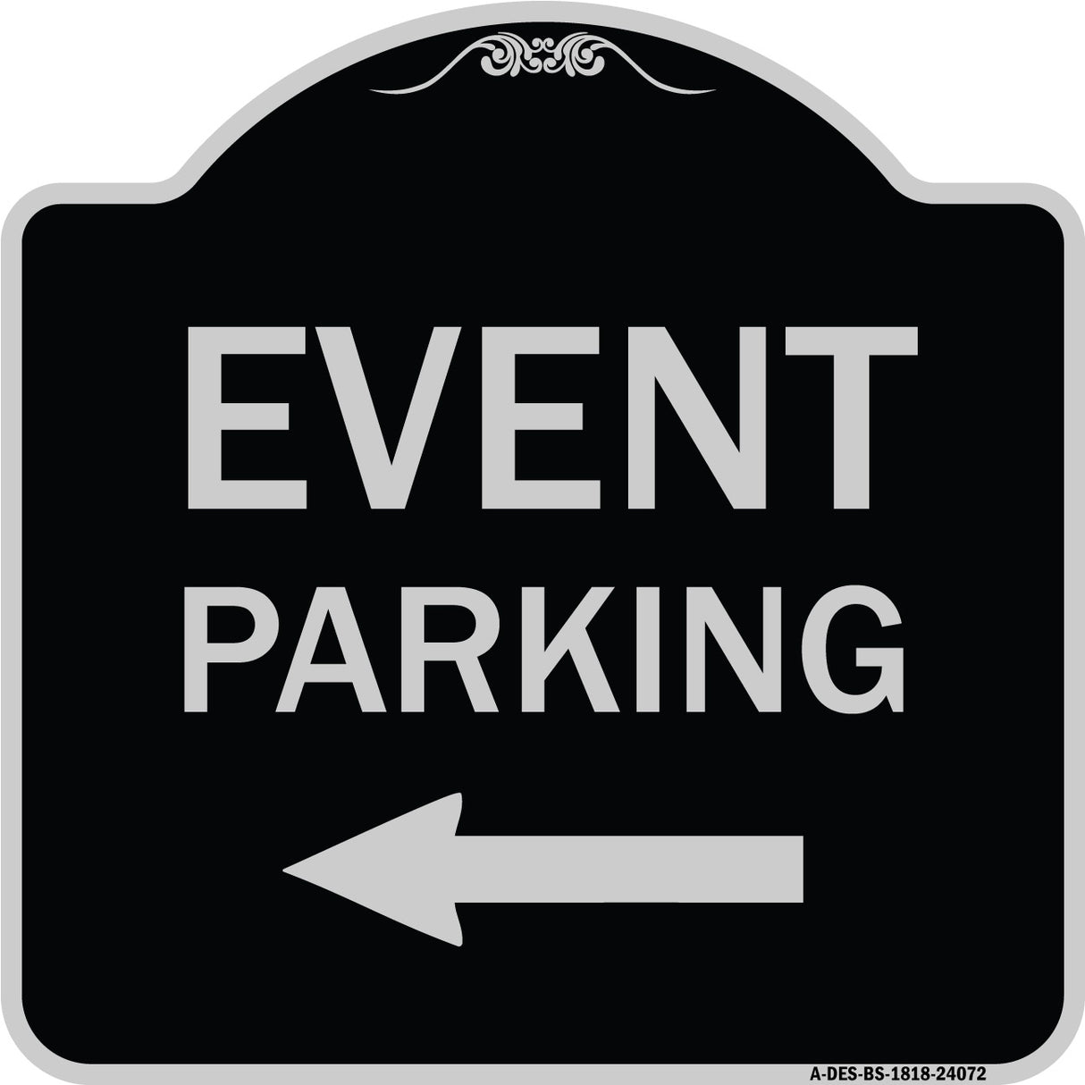 Event Parking Only (With Left Arrow)