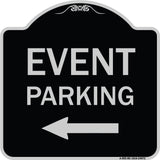 Event Parking Only (With Left Arrow)