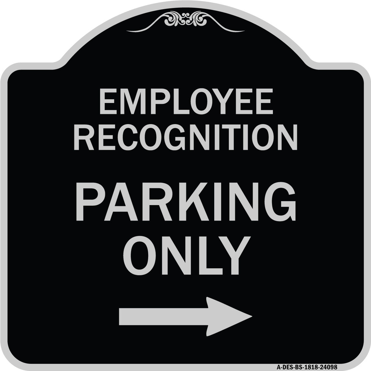 Employee Recognition Parking Only Right Arrow