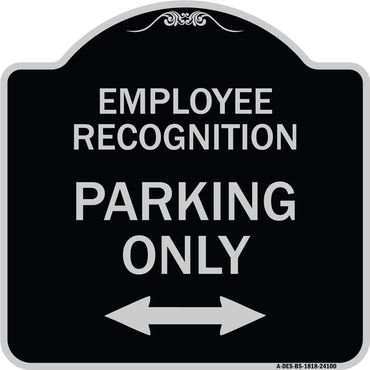 Employee Recognition Parking Only (With Bi-Directional Arrow)