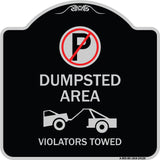 Dumpster Sign No Parking Dumpster Area Violators Towed (With Graphic)