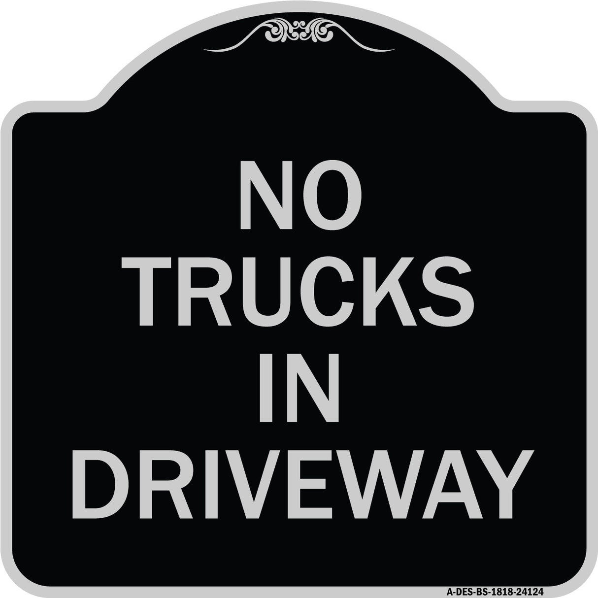Driveway Sign No Trucks in Driveway