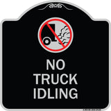 Driveway Sign No Truck Idling with Graphic