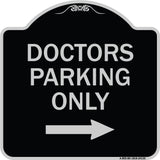 Doctors Parking Only (With Right Arrow)