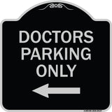 Doctors Parking Only