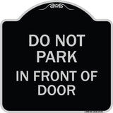 Do Not Park in Front of Door