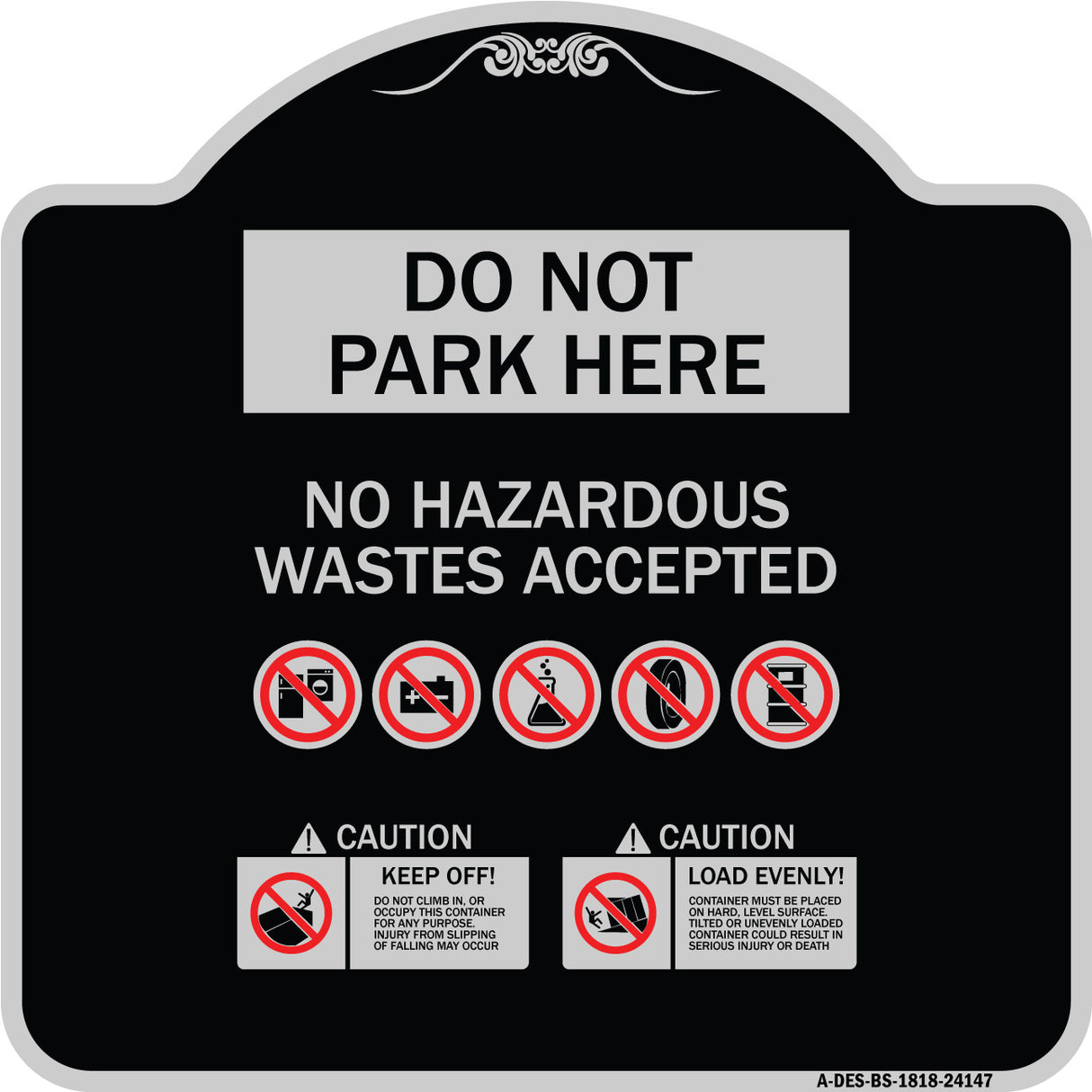 Do Not Park Here No Hazardous Waste Accepted