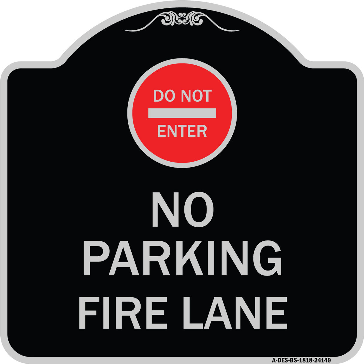 Do Not Enter No Parking Fire Lane with Graphic