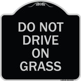 Do Not Drive on Grass