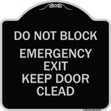Do Not Block Emergency Exit Door Keep Clear