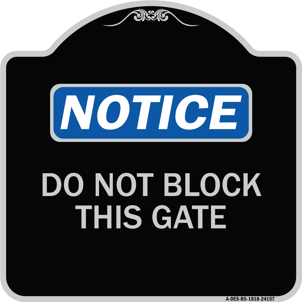 Do Not Block This Gate