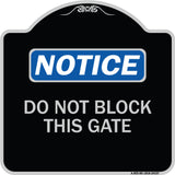 Do Not Block This Gate
