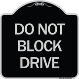 Do Not Block Drive