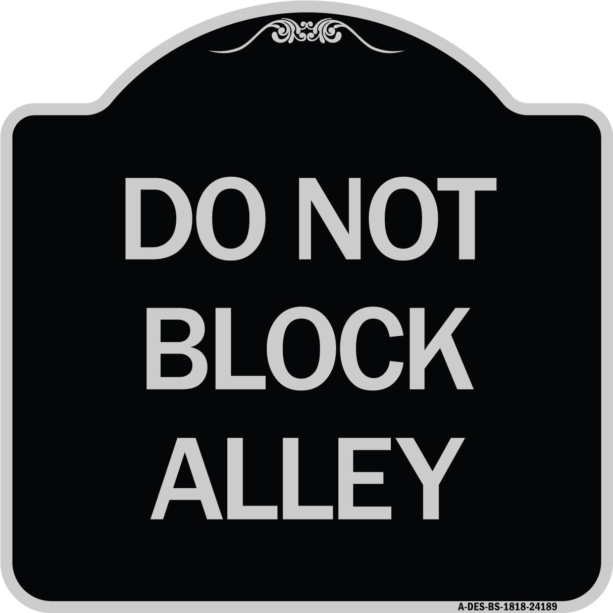 Do Not Block Alley