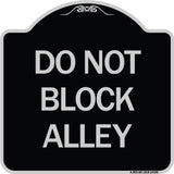 Do Not Block Alley