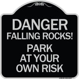 Danger Falling Rocks! - Park at Your Own Risk