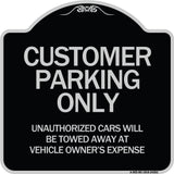 Customer Parking Unauthorized Cars Will Be Towed Away at Owner's Expense