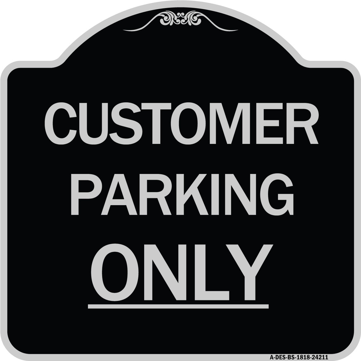 Customer Parking Only