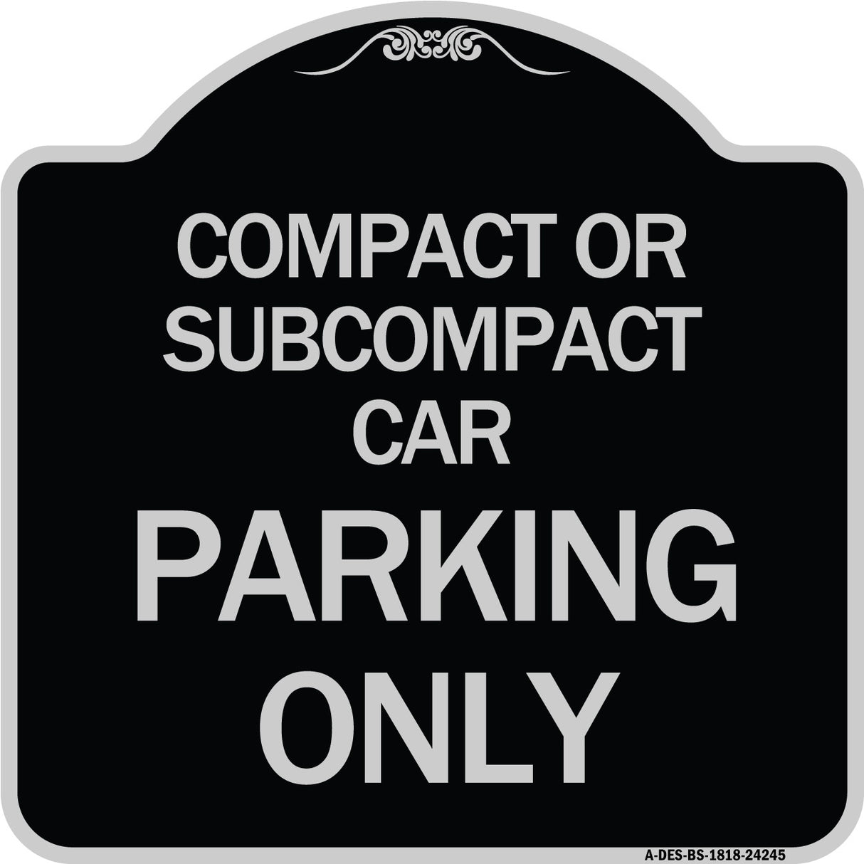 Compact or Subcompact Car Parking Only