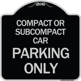 Compact or Subcompact Car Parking Only