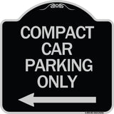 Compact Car Parking Only (With Left Arrow)