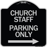 Church Staff Parking Only (With Right Arrow)