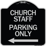 Church Staff Parking Only (With Left Arrow)