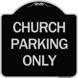Church Parking Only