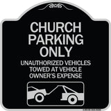 Church Parking Only - Unauthorized Vehicles Towed at Vehicle Owner's Expense (With Graphic)