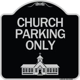 Church Parking Only (Church Symbol)