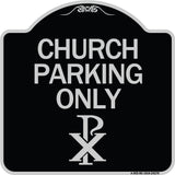 Church Parking Only (Chi Rho Symbol)