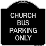 Church Bus Parking Only