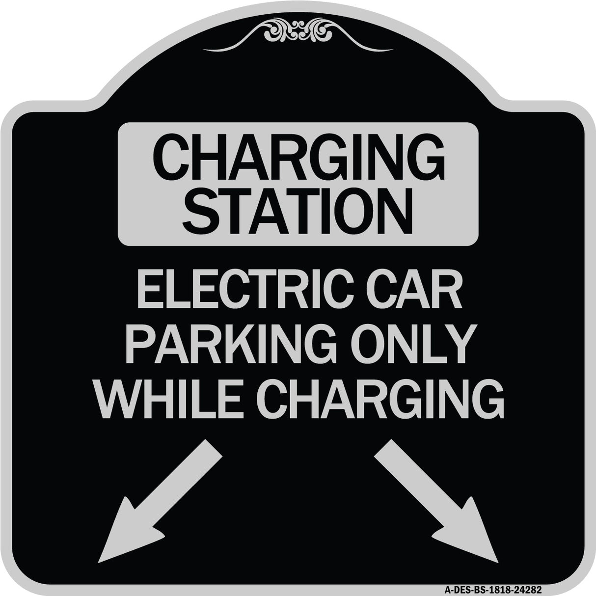 Charging Station Electric Car Parking Only While Charging with Left and Right Down Pointing Arrows