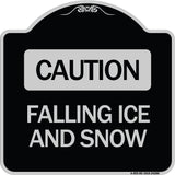 Caution - Falling Ice and Snow