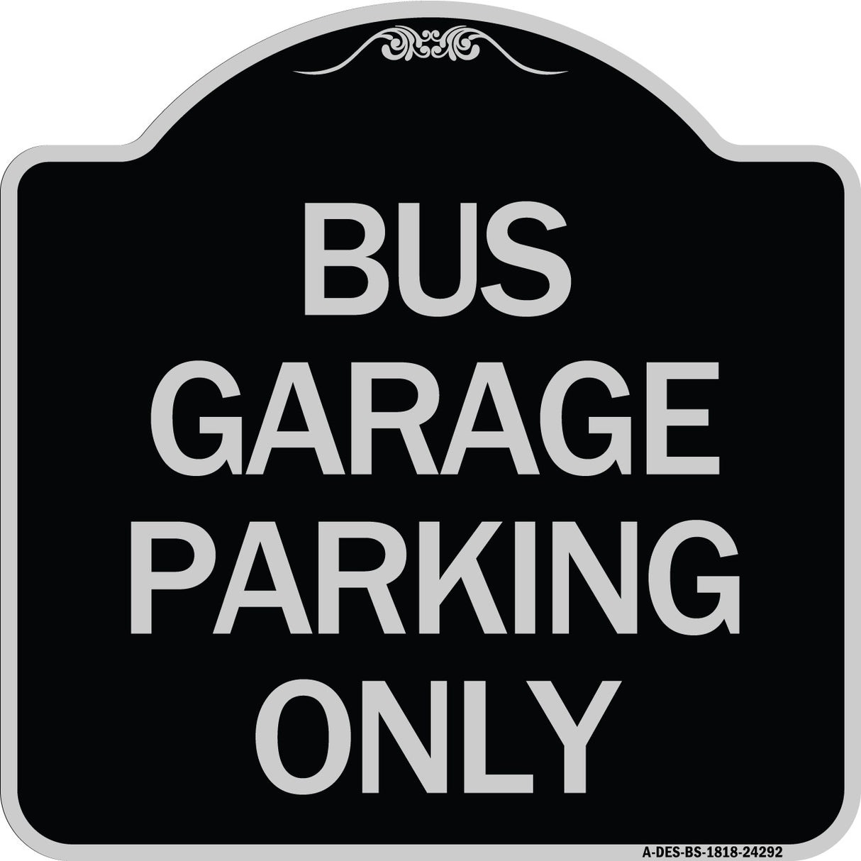 Bus Garage Parking Only