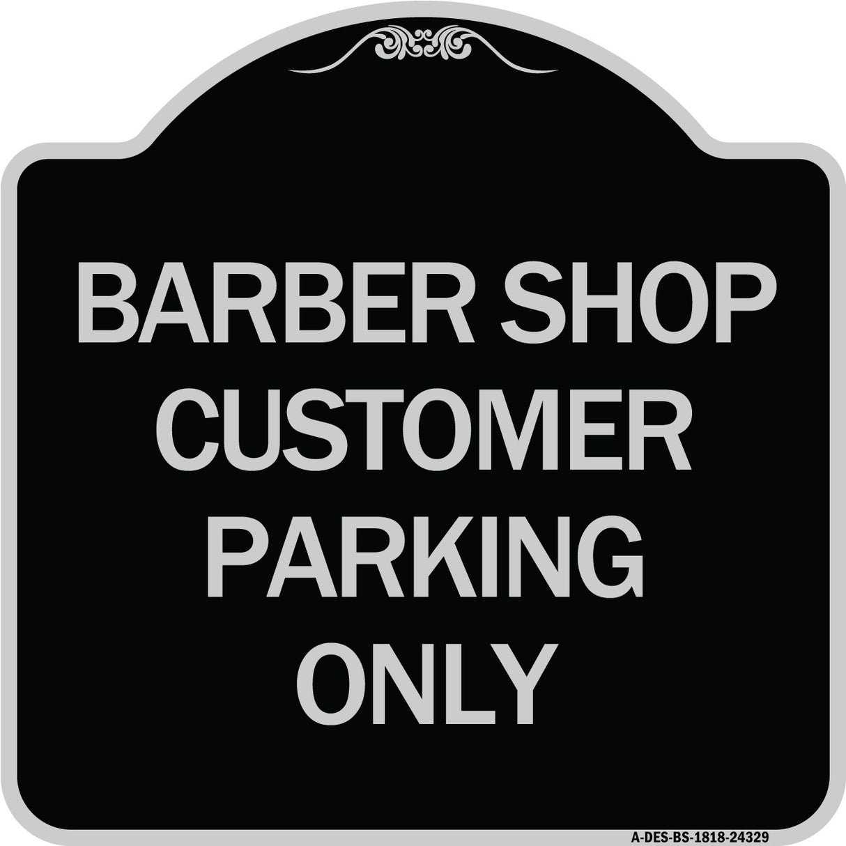 Barber Shop Customer Parking Only