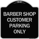 Barber Shop Customer Parking Only