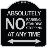 Absolutely No Parking Standing or Stopping at Anytime with Bidirectional Arrow