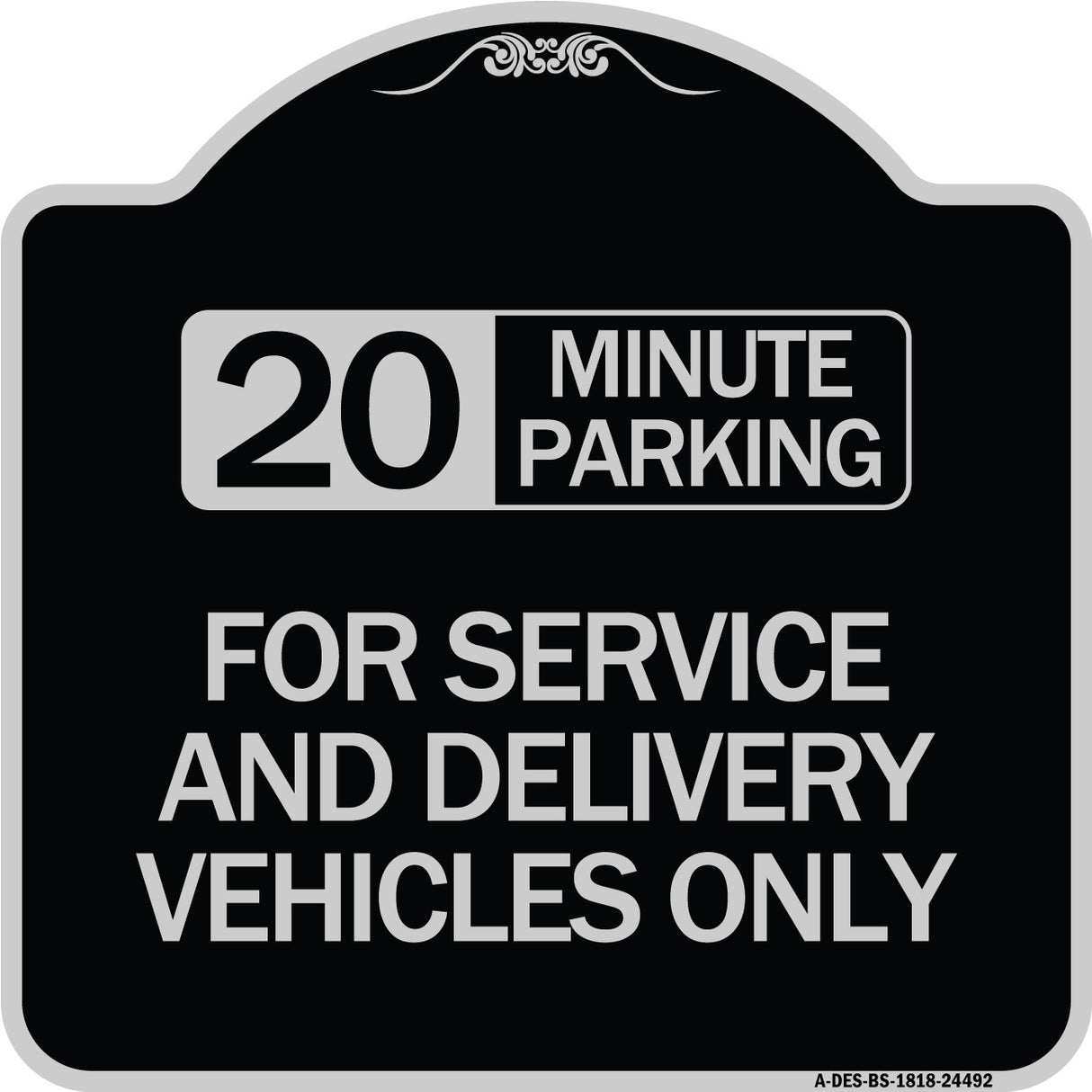 20 Minutes Parking for Service and Delivery Vehicles Only