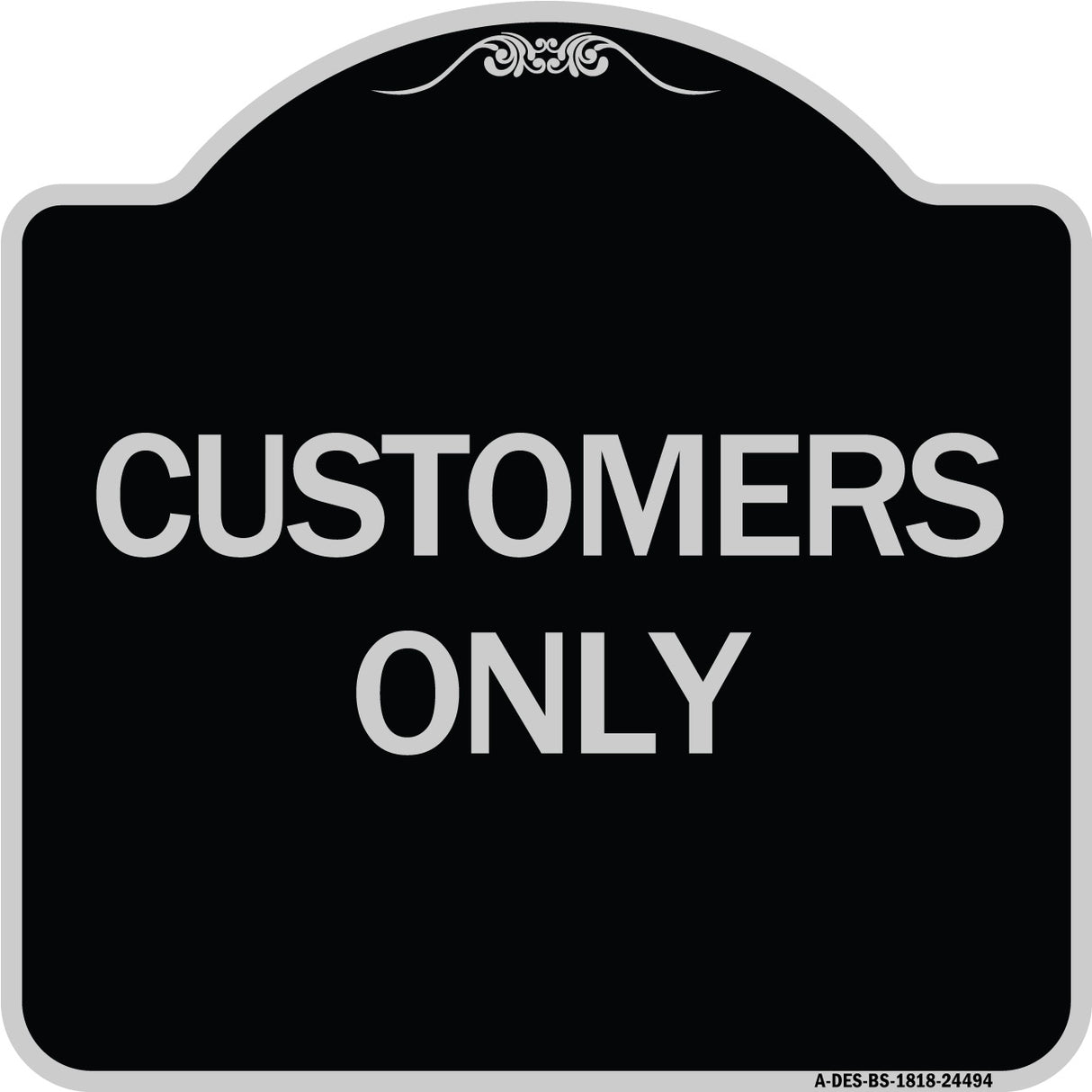 Customers Only