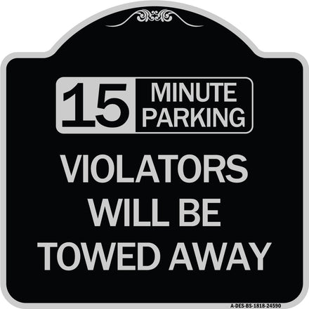 15-Minute Parking Violators Will Be Towed Away